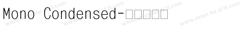 Mono Condensed字体转换
